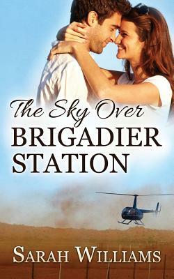 The Sky over Brigadier Station by Sarah Williams