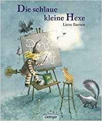 Die schlaue kleine Hexe by Lieve Baeten