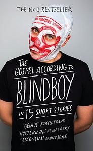 The Gospel According to Blindboy by Blindboy Boatclub