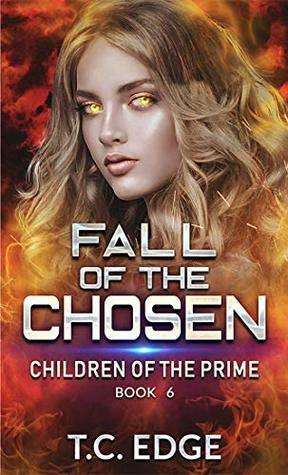 Fall of the Chosen by T.C. Edge
