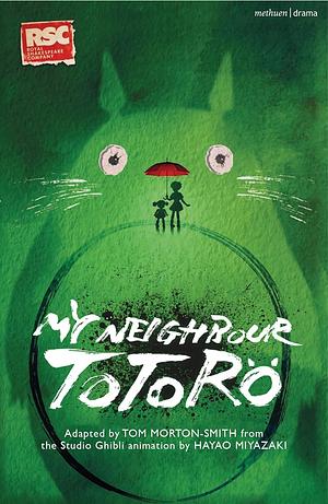 My Neighbour Totoro by Tom Morton-Smith