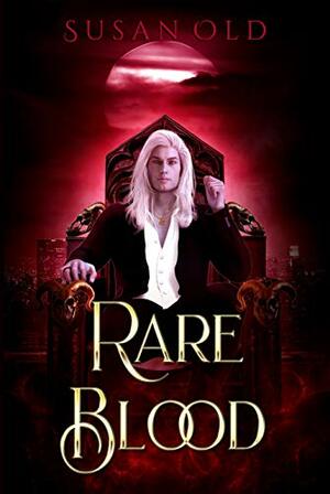 Rare Blood by Susan Old