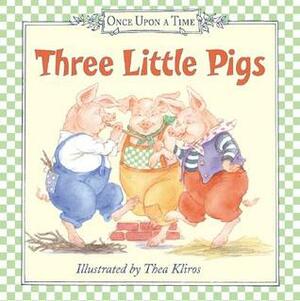 Three Little Pigs (Once Upon a Time) by Thea Kliros