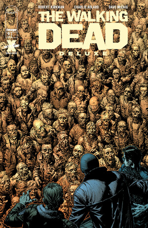 The Walking Dead Deluxe #9 by Robert Kirkman