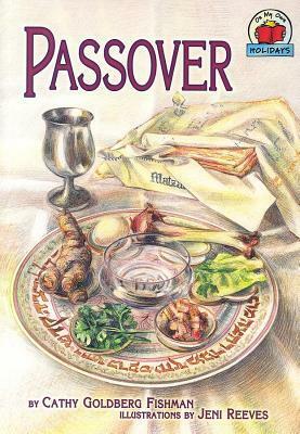 Passover (First Trade Paper) by Cathy Goldberg Fishman, Jeni Reeves