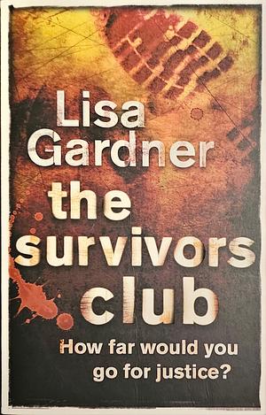 The Survivors Club by Lisa Gardner