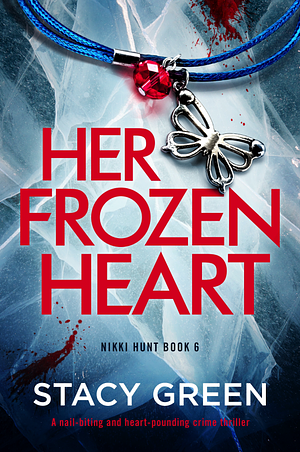 Her Frozen Heart by Stacy Green