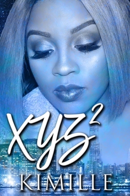 Xyz² by Kimille