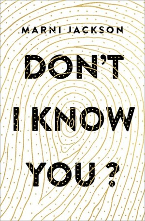 Don't I Know You? by Marni Jackson