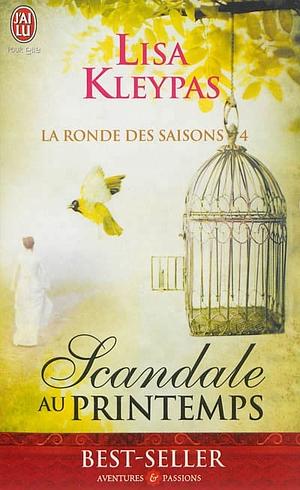 Scandale au printemps by Lisa Kleypas