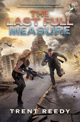 The Last Full Measure (Divided We Fall, Book 3), Volume 3 by Trent Reedy