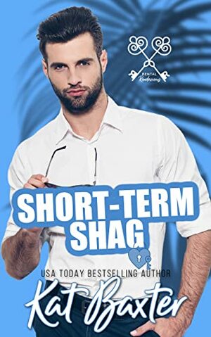 Short-Term Shag by Kat Baxter