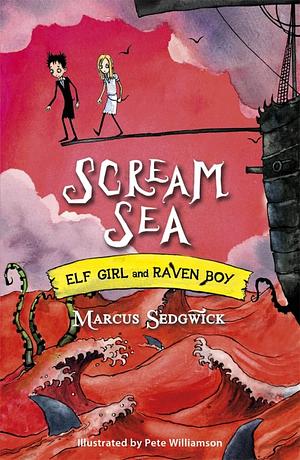 Scream Sea by Marcus Sedgwick