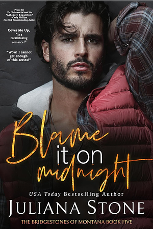 Blame it on Midnight by Juliana Stone