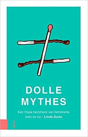 Dolle Mythes by Linda Duits