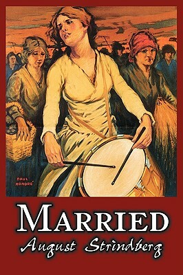 Married by August Strindberg, Fiction, Literary, Short Stories by August Strindberg