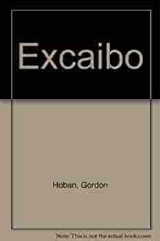 Excaibo by Gordon Hoban