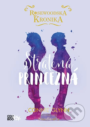 Stratená princezná  by Connie Glynn