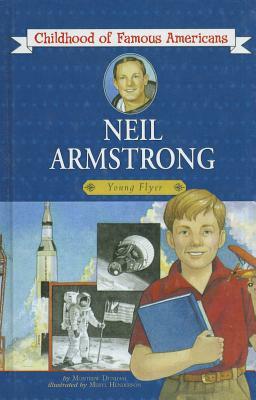 Neil Armstrong: Young Pilot by Montrew Dunham