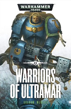 Warriors of Ultramar by Graham McNeill