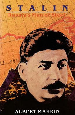 Stalin: Russia's Man of Steel by Albert Marrin