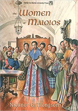 The Women of Malolos by Nicanor G. Tiongson