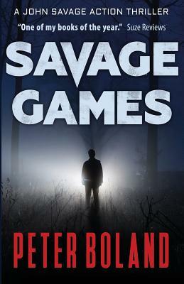 Savage Games by Peter Boland