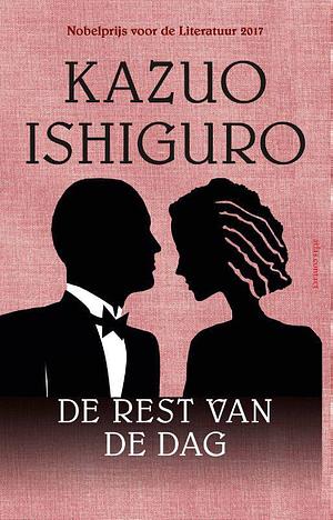 De rest van de dag by Kazuo Ishiguro