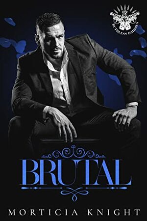 Brutal by Morticia Knight
