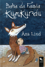 Daha da Fazla Kumkurdu by Ali Arda, Ingrid Vang Nyman, Kristina Digman, Åsa Lind