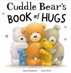 Cuddle Bear's Book of Hugs by Claire Freedman