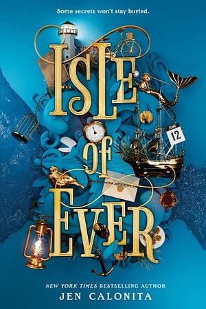 Isle of Ever by Jen Calonita