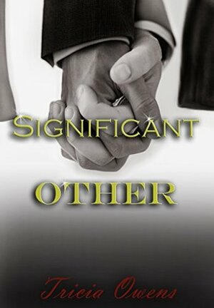 Significant Other by Tricia Owens