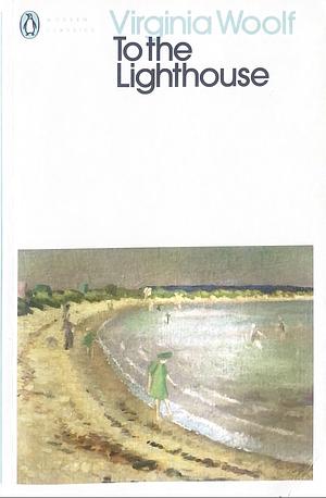 To the Lighthouse by Virginia Woolf