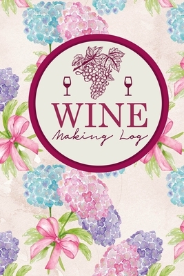 Wine Making Log by Rogue Plus Publishing