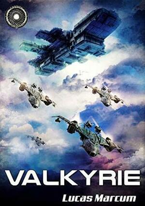 Valkyrie (The Elai War Book 1) by Cannon Publishing, Lucas Marcum