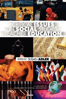 Critical Issues in Social Studies Teacher Education (PB) by 