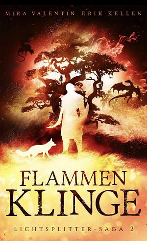 Flammenklinge by Mira Valentin, Erik Kellen