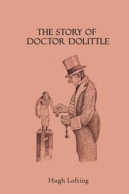 The story Of Doctor Dolittle: Book by Hugh Lofting Dr Doolittle by Hugh Lofting