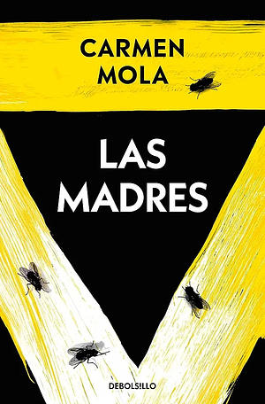 Las madres by Carmen Mola