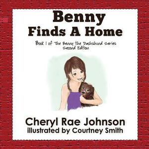 Benny Finds a Home by Cheryl Rae Johnson