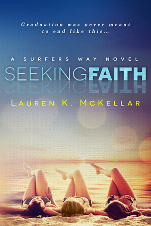Seeking Faith by Lauren K. McKellar
