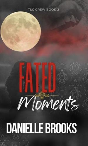 Fated Mates by Danielle Brooks