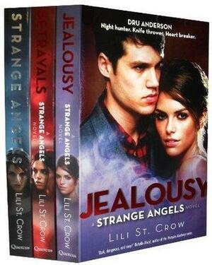 Strange Angels Novels Collection: Strange Angels, Betrayals, Jealousy by Lili St. Crow, Lilith Saintcrow