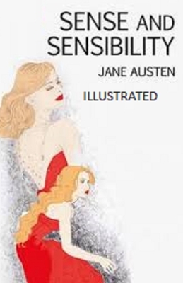 Sense and Sensibility Illustrated by Jane Austen