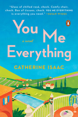 You Me Everything by Catherine Isaac