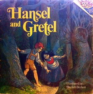 Hansel and Gretel by Sheilah Beckett, Linda Hayward