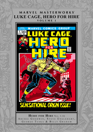 Marvel Masterworks: Luke Cage, Hero For Hire Volume 1 by Archie Goodwin