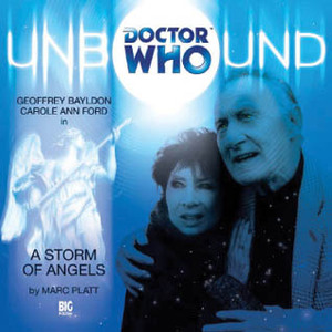 Doctor Who Unbound: A Storm of Angels by Geoffrey Bayldon, Marc Platt, Carole Ann Ford