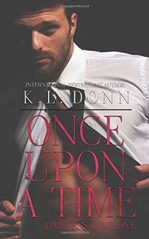 Once Upon A Time by K.L. Donn